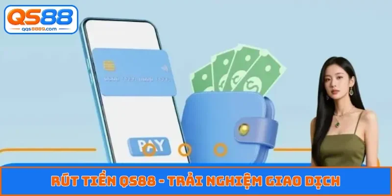 Rút tiền QS88
